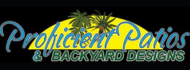 Proficient Patios & Backyard Designs